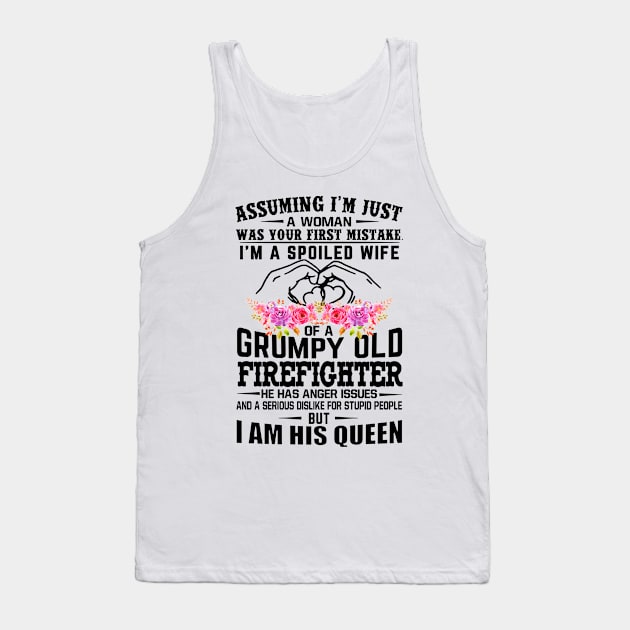 I'm A Spoiled Wife Of A Grumpy Old Firefighter Wife Husband Matching Tank Top by Ripke Jesus